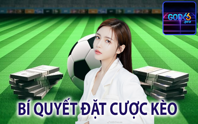 Bí Quyết Đặt Cược Kèo